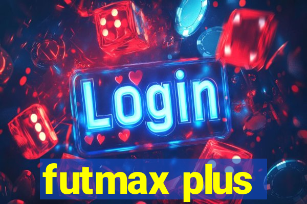 futmax plus